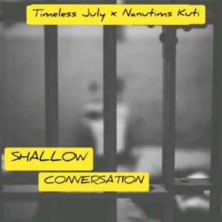 Shallow Conversation