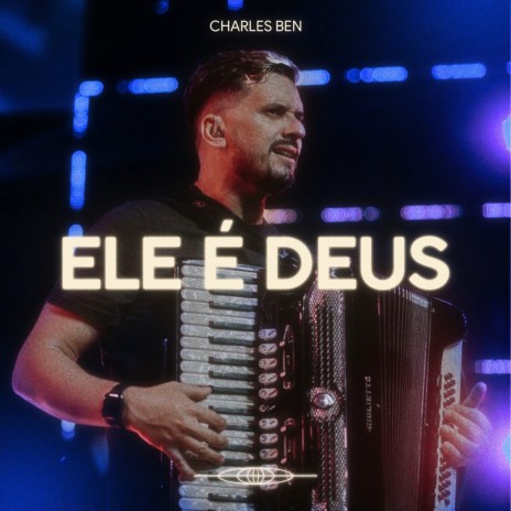 Ele É Deus | Boomplay Music