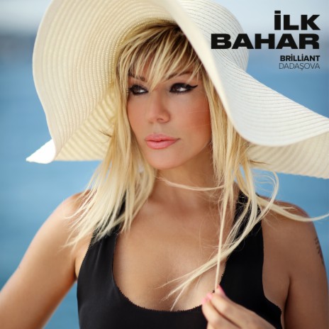 Ilk Bahar | Boomplay Music