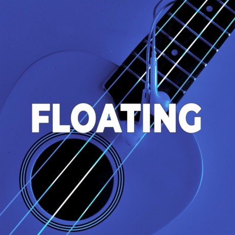 Floating | Boomplay Music