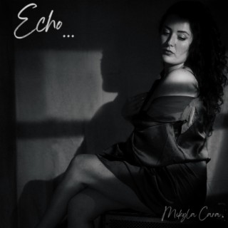 Echo... lyrics | Boomplay Music
