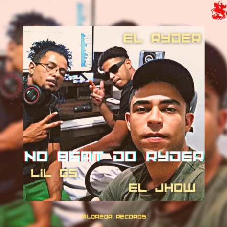 No Beat Do Ryder ft. Lil Gs & El Jhow | Boomplay Music