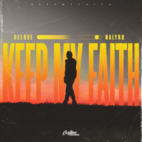 Keep My Faith ft. NALYRO | Boomplay Music