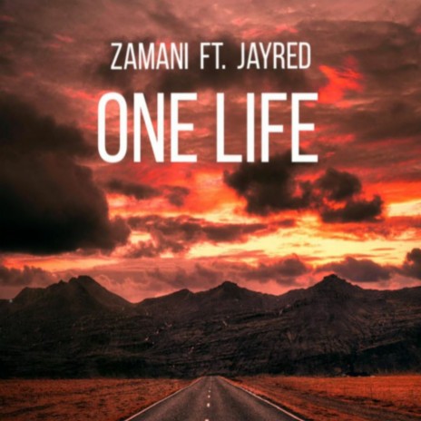 One Life ft. Jay Red | Boomplay Music