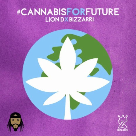 Cannabis for Future ft. Bizzarri | Boomplay Music