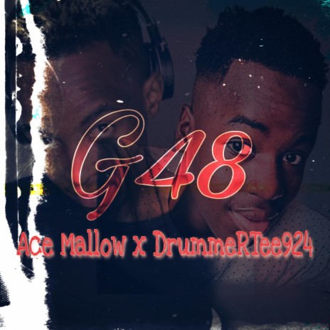 G48 ft. DrummeRTee924 | Boomplay Music