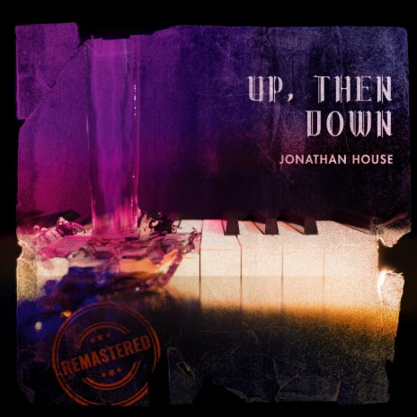 Up, Then Down (Remastered)