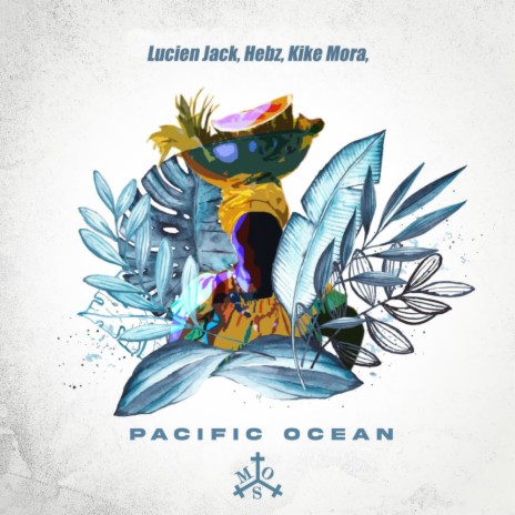 Pacific Ocean (Original Mix) ft. Hebz & Kike Mora