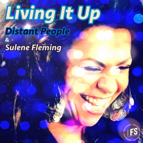 Living It Up (Radio Edit) ft. Sulene Fleming