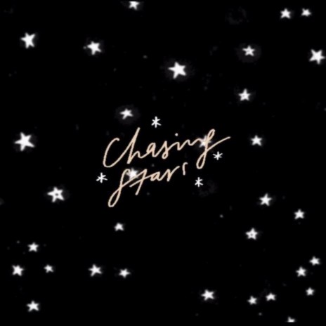 chasing stars | Boomplay Music