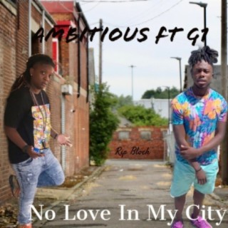 No Love in My City (feat. G1)