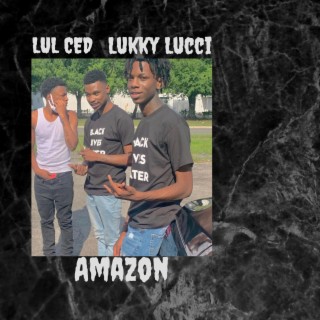 Amazon ft. OOAKCed lyrics | Boomplay Music