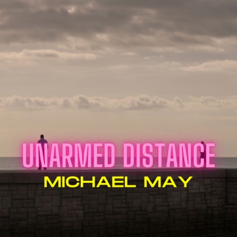 Unarmed Distance | Boomplay Music