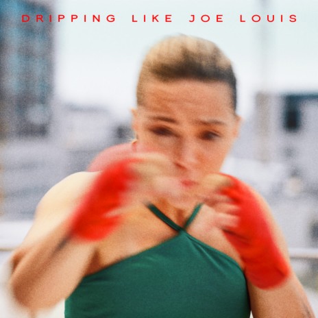 Dripping Like Joe Louis (Instrumental) | Boomplay Music