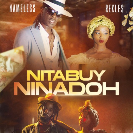 NITABUY NINADOH ft. Nameless | Boomplay Music