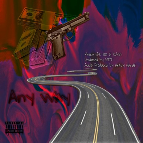 Any Way (feat. 150 & D.A.E) | Boomplay Music