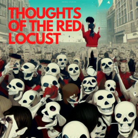 Thoughts of The Red Locust | Boomplay Music