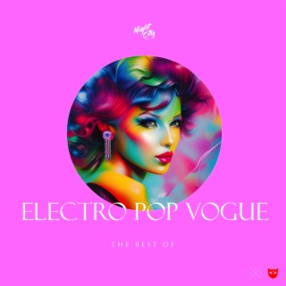 The Best of Electro POP Vogue