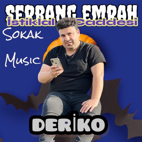 Deriko Sokak Müziği | Boomplay Music