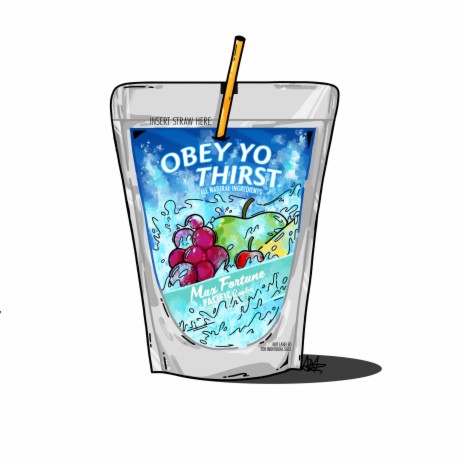 Obey Yo Thirst | Boomplay Music