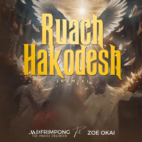 Ruach Hakodesh (Remix) ft. Zoe Okai | Boomplay Music