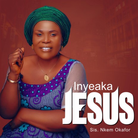 Inyeaka Jesus | Boomplay Music