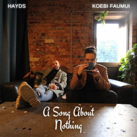 A Song About Nothing (feat. Hayds) | Boomplay Music