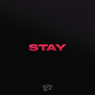 STAY