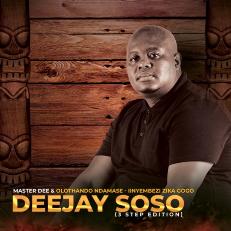 Iinyembezi Zika Gogo (3 Step Edition) ft. Olothando Ndamase | Boomplay Music