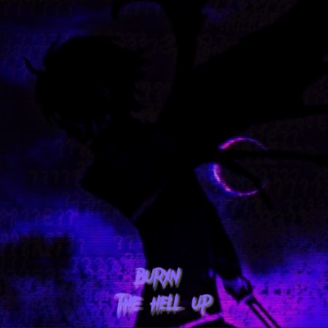 The Hell Up | Boomplay Music