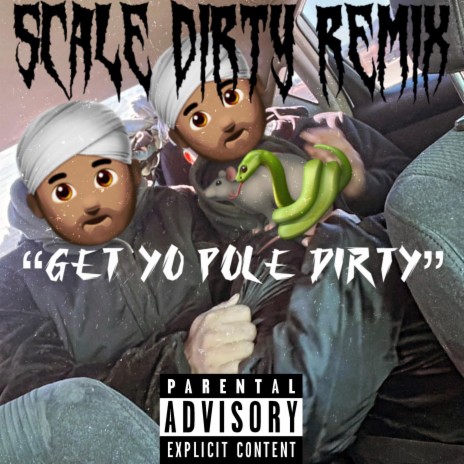 Get Yo Pole Dirty
