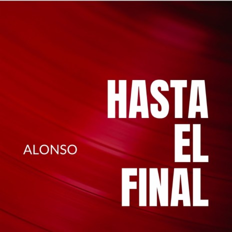 Hasta el Final | Boomplay Music