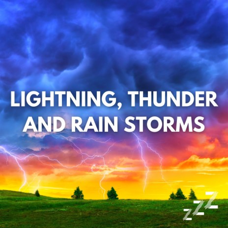 Steady Rain Sounds And Thunder Sounds For Sleeping (Loopable, No Fade) ft. Relaxing Sounds of Nature & Lightning, Thunder and Rain Storms