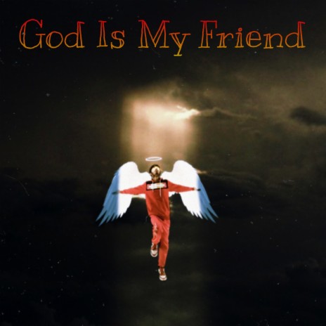 God Is My Friend | Boomplay Music