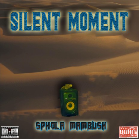 Silent Moment twelve ft. Sphola Mambush | Boomplay Music