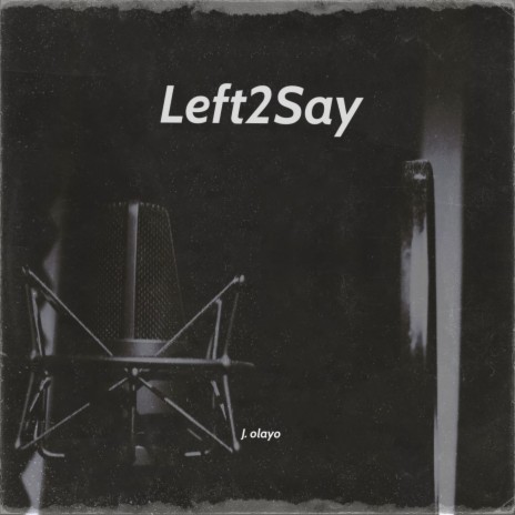 Left2Say | Boomplay Music