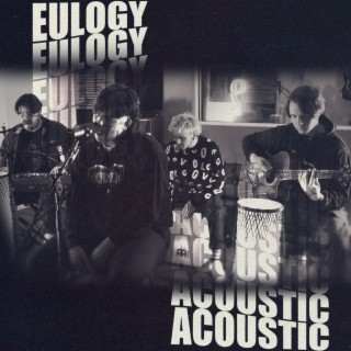 Eulogy (Acoustic Version)