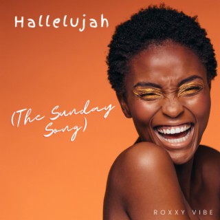 Hallelujah (The Sunday Song) lyrics | Boomplay Music