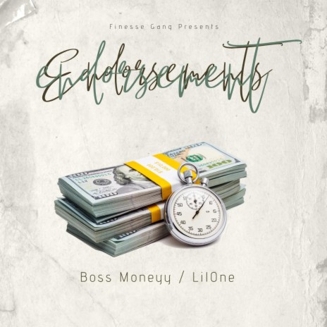 Endorsements ft. Boss Moneyy | Boomplay Music