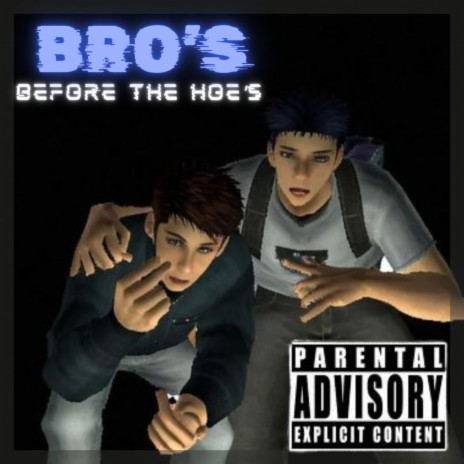 Bro's before the hoe's ft. Akuma | Boomplay Music