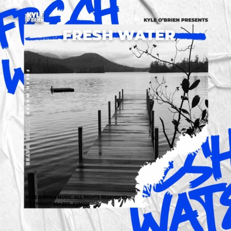 Fresh Water | Boomplay Music