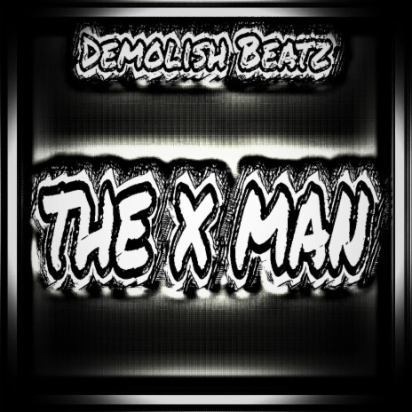 The X Man (Instrumental)