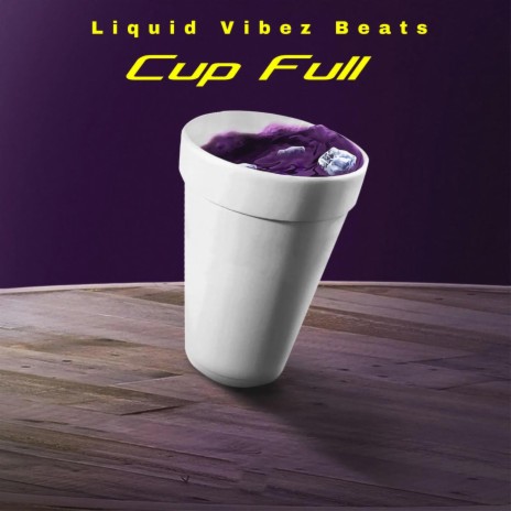 Cup Full (Instrumental)