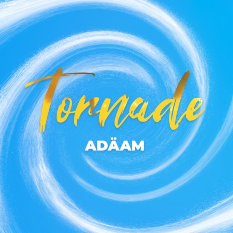 Tornade | Boomplay Music