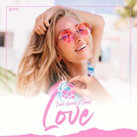 Love ft. Coast | Boomplay Music