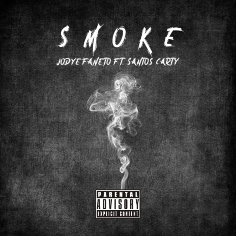 Smoke ft. Santos Carty | Boomplay Music