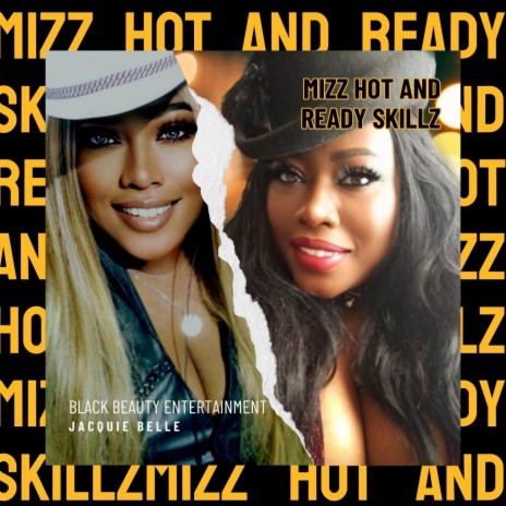 Mizz Hot And Ready Skillz | Boomplay Music