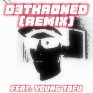 D3THRONED (REMIX)