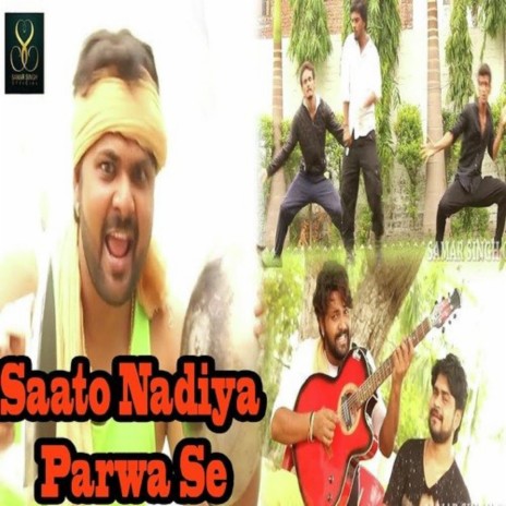 Saato Nadiya Parwa Se | Boomplay Music