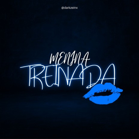 Menina Treinada | Boomplay Music